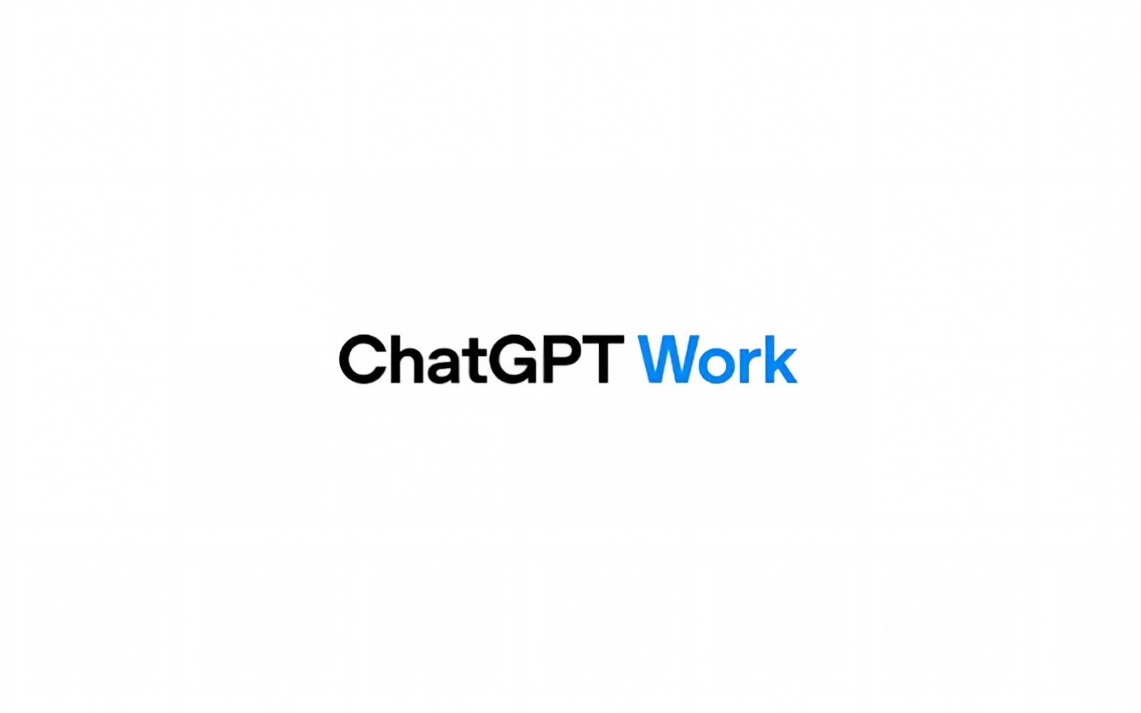 OpenAI面向白领推出自主AI任务工具ChatGPT Work