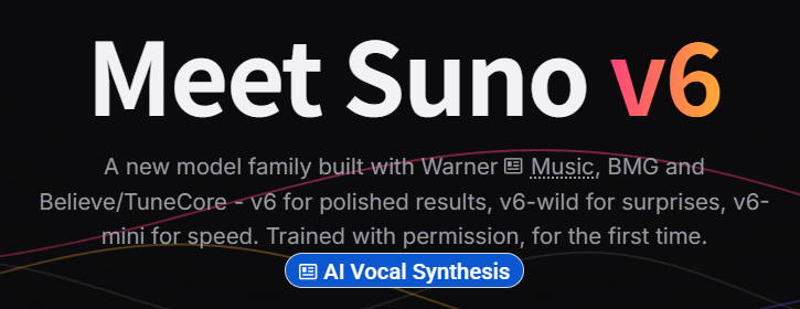 Suno发布v6模型 首次采用正版授权音乐训练
